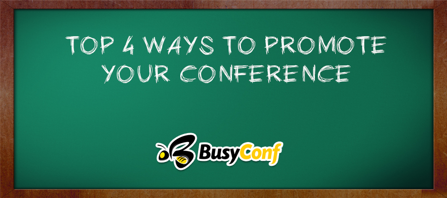 4 ways to promote your conference
